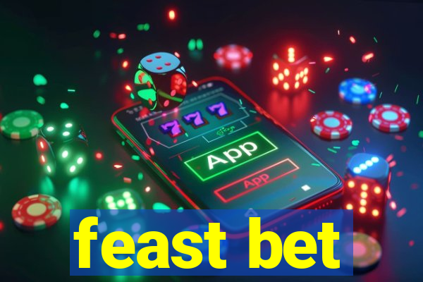 feast bet